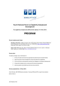 Fourth National Forum on Capability Analysis and Development For capability analysis tools (CATs) clients, Sydney[removed]Nov 2013 PROGRAM Forum locations and times
