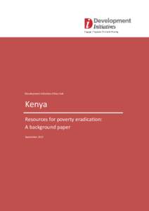 Development Initiatives Africa hub  Kenya Resources for poverty eradication: A background paper September 2012