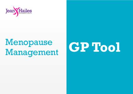 Menopause Management GP Tool  Phases of menopause: