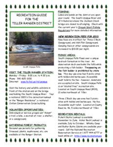 RECREATION GUIDE FOR THE TILLER RANGER DISTRICT FISHING: Lakes and ponds on the district are open