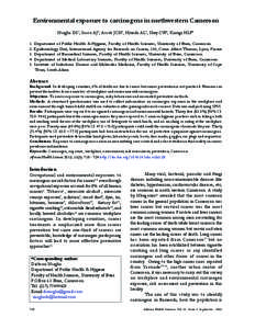 Environmental exposure to carcinogens in northwestern Cameroon Nsagha DS1, Sasco AJ2, Assob JCN3, Njunda AL4, Shey CW5, Kamga HLF4 1.