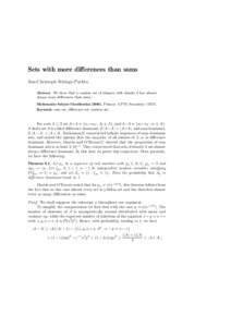 Sets with more differences than sums Jan-Christoph Schlage-Puchta Abstract. We show that a random set of integers with density 0 has almost always more differences than sums. Mathematics Subject ClassificationPr