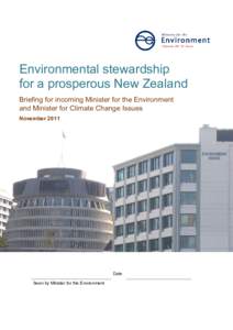 Environmental stewardship for a prosperous New Zealand Briefing for incoming Minister for the Environment and Minister for Climate Change Issues November 2011