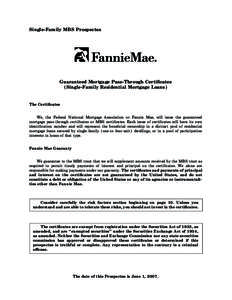 Single-Family MBS Prospectus  Guaranteed Mortgage Pass-Through CertiÑcates (Single-Family Residential Mortgage Loans)  The CertiÑcates
