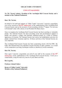 ODLAR YURDU UNIVERSITY A letter of Congratulation To: Mr. Novruz Aslanov, President of the Azerbaijan Red Crescent Society and a member of the National Parliament. Dear. Mr. Novruz, On behalf of all staff and students of
