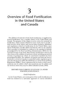 3 Overview of Food Fortification in the United States and Canada  The addition of nutrients to food, food constituents, or supplements,