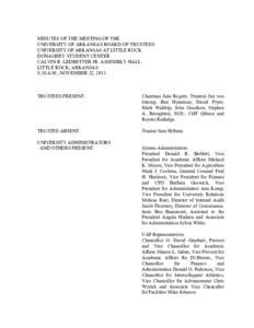MINUTES OF THE MEETING OF THE UNIVERSITY OF ARKANSAS BOARD OF TRUSTEES UNIVERSITY OF ARKANSAS AT LITTLE ROCK DONAGHEY STUDENT CENTER CALVIN R. LEDBETTER JR. ASSEMBLY HALL LITTLE ROCK, ARKANSAS