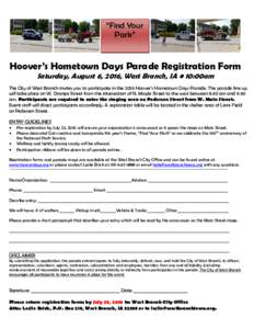 “Find Your Park” Hoover’s Hometown Days Parade Registration Form Saturday, August 6, 2016, West Branch, IA • 10:00am
