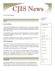 CJIS News State of North Dakota Volume 8, Issue 2 March[removed]Portal