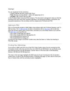 Greetings!!  ! You are registered for the workshop:! • Create a Mobile GIS App Using FOSS Tools!