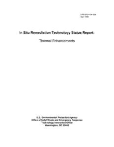 EPA/542-K[removed]April 1995 In Situ Remediation Technology Status Report: Thermal Enhancements