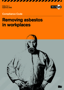 Occupational safety and health / Mesothelioma / WorkSafe Victoria / Victorian Workcover Authority / Work method statement / Asbestos and the law / Control of Asbestos Regulations / Medicine / Asbestos / Health