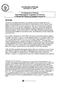 The Secretary of Energy Washington, D.C[removed]U.S.Department of Energy Policy Regarding the Competition of Contracts to Manage and Operate its National Laboratories