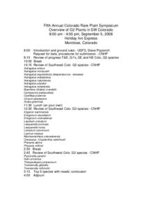 Fifth Annual Colorado Rare Plant Symposium Overview of G2 Plants in SW Colorado 8:00 am - 4:00 pm, September 5, 2008 Holiday Inn Express Montrose, Colorado 8:00