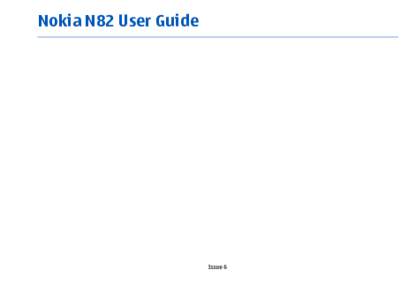 Nokia N82 User Guide  Issue 6 DECLARATION OF CONFORMITY