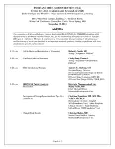 FOOD AND DRUG ADMINISTRATION (FDA)  Center for Drug Evaluation and Research (CDER) Endocrinologic and Metabolic Drugs Advisory Committee (EMDAC) Meeting FDA White Oak Campus, Building 31, the Great Room, White Oak Confer