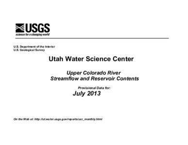 U.S. Department of the Interior U.S. Geological Survey Utah Water Science Center Upper Colorado River Streamflow and Reservoir Contents