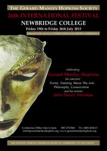 THE GERARD MANLEY HOPKINS SOCIETY  26th INTERNATIONAL FESTIVAL NEWBRIDGE COLLEGE Friday 19th to Friday 26th July 2013