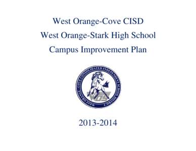 West Orange-Cove CISD West Orange-Stark High School Campus Improvement Plan[removed]