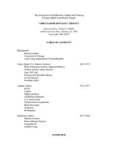 The Association for Diplomatic Studies and Training Foreign Affairs Oral History Project AMBASSADOR DONALD C. BERGUS Interviewed by: Lillian P. Mullin Initial interview date: January 24, 1991 Copyright 1998 ADST