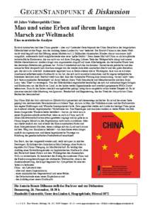 GEGENSTANDPUNKT & Diskussion 60 Jahre Volksrepublik China: Mao und seine Erben auf ihrem langen Marsch zur Weltmacht Eine marxistische Analyse