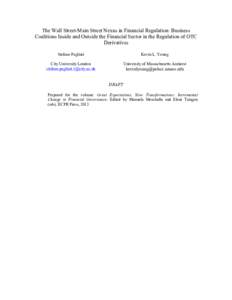 The Wall Street-Main Street Nexus in Financial Regulation: Business Coalitions Inside and Outside the Financial Sector in the Regulation of OTC Derivatives Stefano Pagliari  Kevin L. Young