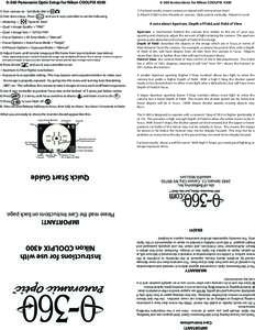 0-360 Panoramic Optic Setup for Nikon COOLPIXInstructions for Nikon COOLPIXFor best results, mount camera on tripod with mirror at eye level. 2) Attachto lens threads on camera. Optic points 