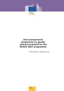 2013 annual work programme on grants and procurement for the MEDIA 2007 programme C[removed]of 5 September 2012