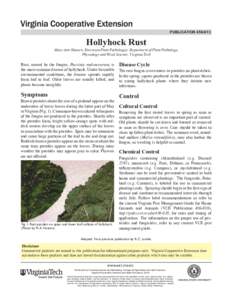 publication[removed]Hollyhock Rust Mary Ann Hansen, Extension Plant Pathologist, Department of Plant Pathology, Physiology and Weed Science, Virginia Tech