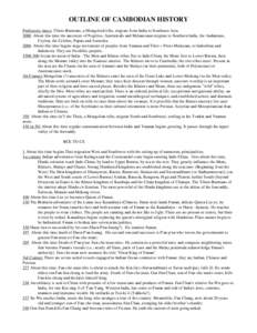 Jayavarman VII / Sage Kambu Swayambhuva / Angkor / Indravarman II / Kingdom of Funan / Bhavavarman I / Jayavarman I / Hariharalaya / Yasovarman / Asia / Year of birth unknown / Khmer Empire