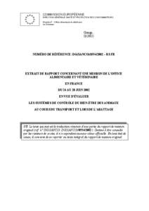 COMMISSION EUROPÉENNE DIRECTION GÉNÉRALE SANTÉ ET PROTECTION DES CONSOMMATEURS Direction F - Office alimentaire et vétérinaire Le Directeur  Grange,