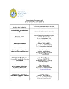 Información Institucional (Intercambio AcadémicoNombre de la Institución  Pontificia Universidad Católica de Chile