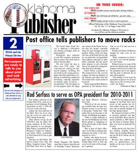 IN THIS ISSUE: TULSA COUNCIL SUED: PG 03 | Residents accuse council of open meeting violation GET CONNECTED: PG 09 | New OPA house ads still deliver - get yours today ETHICS OPINION: