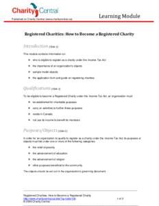 Published on Charity Central (www.charitycentral.ca)  Learning Module Registered Charities: How to Become a Registered Charity