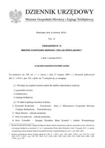 DZIENNIK URZĘDOWY Ministra Gospodarki Morskiej i Żeglugi Śródlądowej Warszawa, dnia 8 czerwca 2016 r. Poz. 12 ZARZĄDZENIE Nr 13