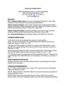 GALINA M. ZAPRYANOVA Department of Political Science, University of Pittsburgh 4600 Posvar Hall, Pittsburgh, PA[removed]Tel: [removed]Fax: [removed]Email: [removed] EDUCATION