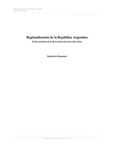 Regionalización de la República Argentina Humberto Bonanata ________________________________________________________________________________________________________ Regionalización de la República Argentina De las en