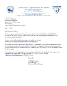 United States Department of the Interior BUREAU OF LAND MANAGEMENT Coos Bay District Office 1300 Airport Lane, North Bend, OR[removed]Web Address: http://www.blm.gov/or/districts/coosbay E-mail: [removed]