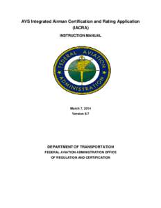 Flight instructor / Federal Aviation Administration / Professional certification / Password / Airman / Pilot licensing and certification / FAA Pilot Examiner / Aviation / Flight training / Pilot certification in the United States