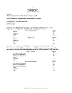 NBC News/Marist Poll October 31, 2014 Louisiana Questionnaire Screener <Marist Poll Introduction> Are you 18 years of age or older? Do you consider your permanent home address to be in Louisiana?