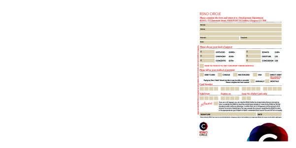 Photographs ©Andy Buchanan  RSNO RSNO CIRCLE Please complete the form and return it to: Development Department,