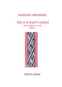 Heddle / Weft / Warp / Mechanical engineering / Learning / Intelligence / Inkle weaving / Weaving / Loom / Shed