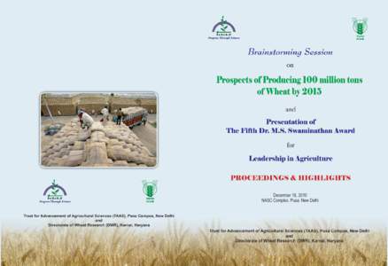 Brainstorming Session on Prospects of Producing 100 million tons of Wheat by 2015 and