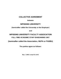 COLLECTIVE AGREEMENT between NIPISSING UNIVERSITY (hereinafter called the University or the Employer) and