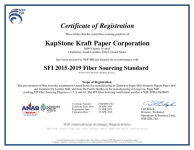 Certificate of Registration This certifies that the wood fiber sourcing practices of FT  KapStone Kraft Paper Corporation