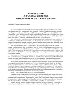 Chapter Nine A Funeral Dirge for Human Sovereignty Over Nature February 4, 1988, Hashima, Japan  The waves were high and cold, but the travelers’ boat smashed right through them. “God, I wish I