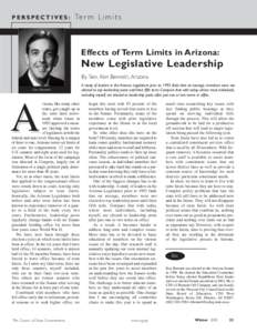 PERSPECTIVES:  Te r m L i m i t s Effects of Term Limits in Arizona: