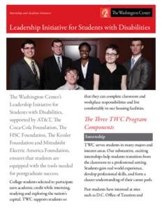 Internships and Academic Seminars  Leadership Initiative for Students with Disabilities The Washington Center’s Leadership Initiative for