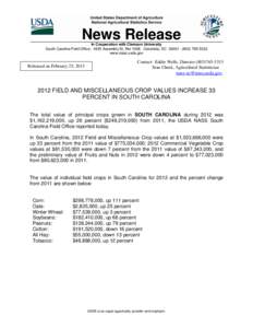 News Release In Cooperation with Clemson University South Carolina Field Office[removed]Assembly St, Rm[removed]Columbia, SC[removed][removed]www.nass.usda.gov  Released on February 25, 2013