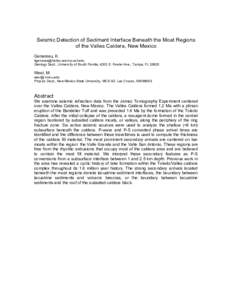 Seismic Detection of Sediment Interface Beneath the Moat Regions of the Valles Caldera, New Mexico Genareau, K. [removed] Geology Dept., University of South Florida, 4202 E. Fowler Ave., Tampa, FL 336